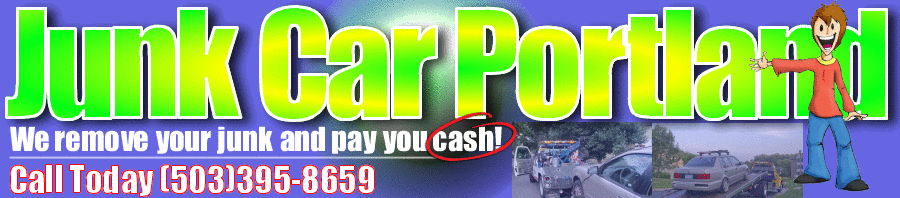 Junk Car Portland Cash For Cars Junk Car Portland Cash For Cars